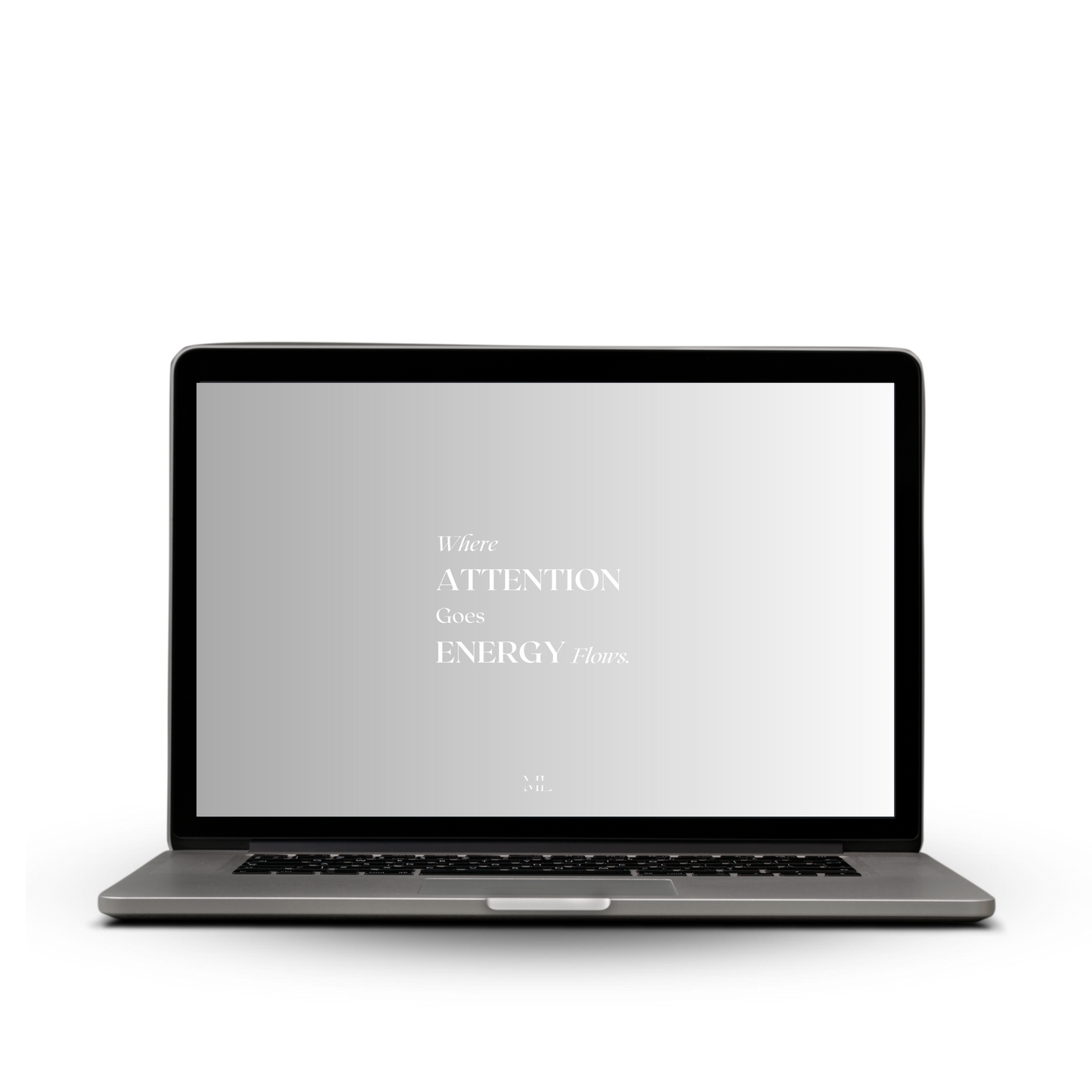 Hintergrund Laptop "Where Attention Goes Energy Flows"
