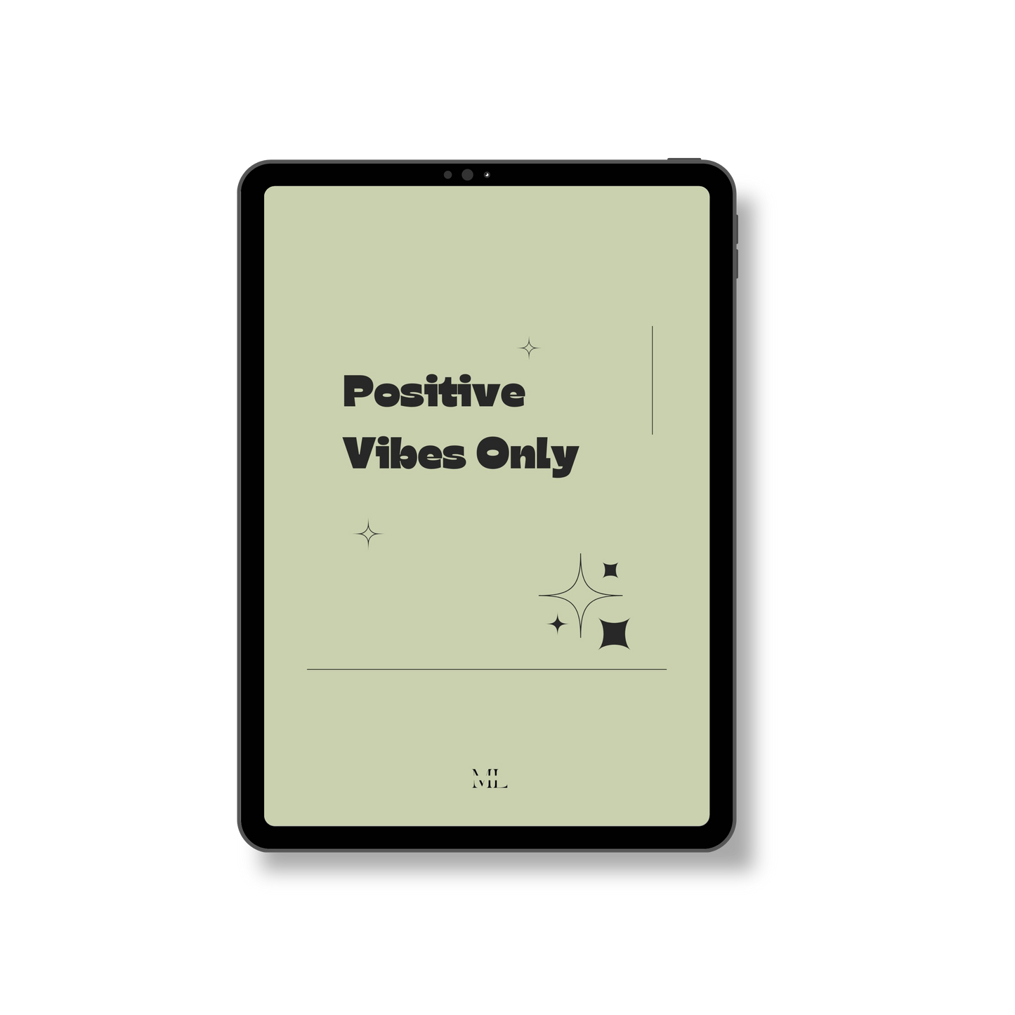 Hintergrund Tablet "Positive Vibes Only"