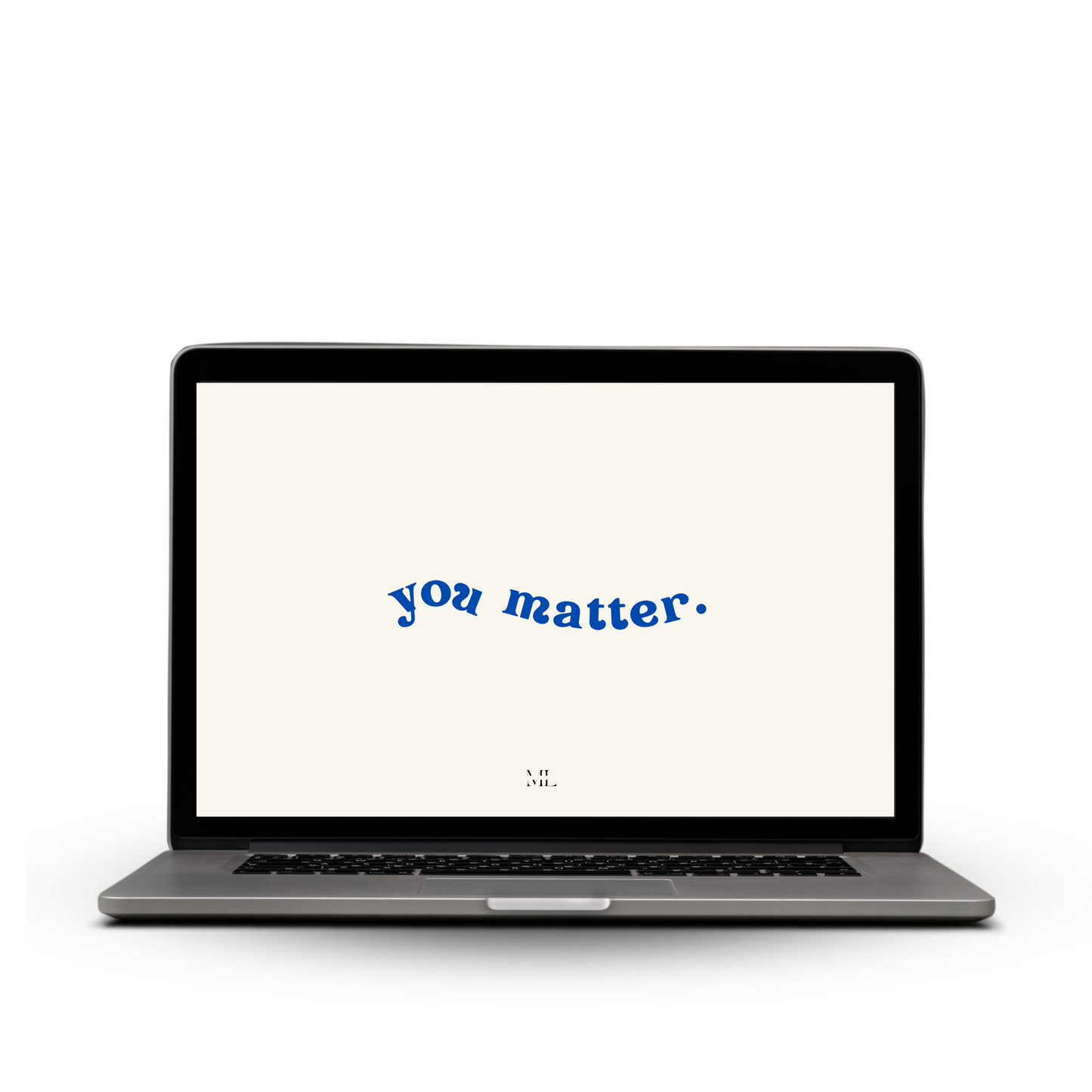 Hintergrund Laptop you matter