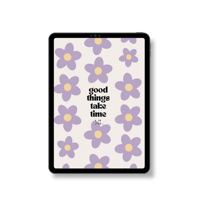 Hintergrund Tablet "good things take time"